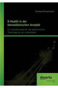 E-Health in der biomedizinischen Analytik