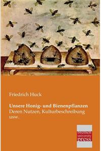 Unsere Honig- Und Bienenpflanzen