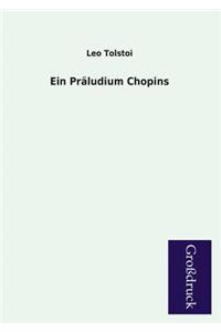 Ein Praludium Chopins