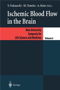 Ischemic Blood Flow in the Brain