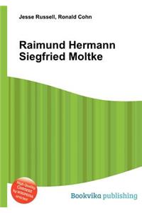 Raimund Hermann Siegfried Moltke