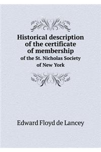 Historical Description of the Certificate of Membership of the St. Nicholas Society of New York