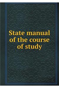State manual of the course of study
