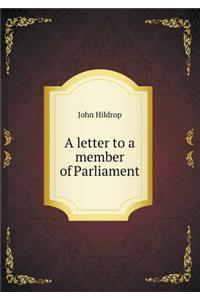 A letter to a member of Parliament