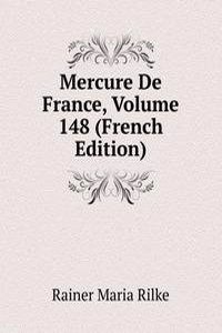 Mercure De France, Volume 148 (French Edition)