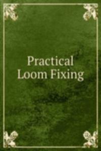 Practical Loom Fixing