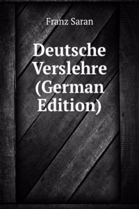 Deutsche Verslehre (German Edition)