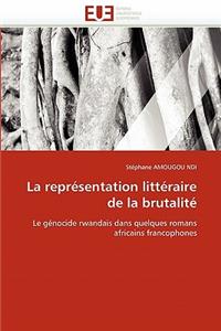 Représentation Littéraire de la Brutalité