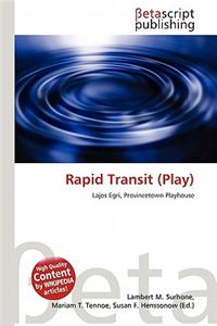 Rapid Transit (Play)