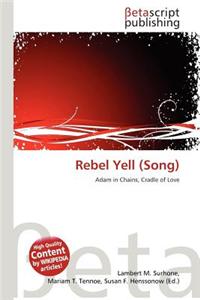 Rebel Yell (Song)
