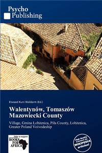 Walentyn W, Tomasz W Mazowiecki County