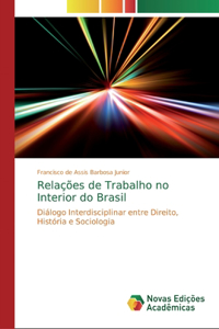 Relações de Trabalho no Interior do Brasil