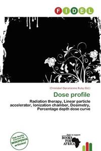Dose Profile