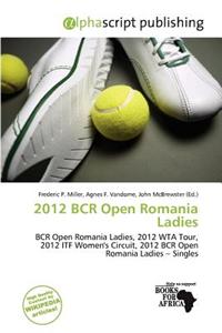 2012 Bcr Open Romania Ladies