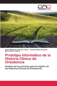 Prototipo informático de la Historia Clínica de Ortodoncia