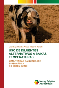 USO de Diluentes Alternativos a Baixas Temperaturas