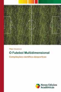 O Futebol Multidimensional