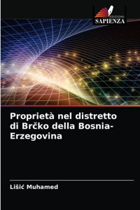 Proprietà nel distretto di Brčko della Bosnia-Erzegovina