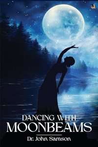Dancing with Moonbeams