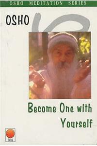 Become One with Yourself
