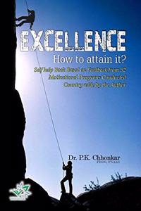 Excellence: How to attain it?