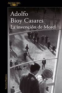 La invencion de Morel (edicion definitiva)