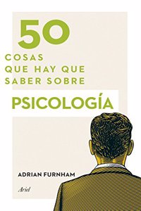 50 cosas que hay que saber sobre psicologia