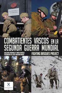 Combatientes vascos en la Segunda Guerra Mundial: Fighting Basques Project