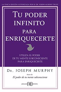 Tu poder infinito para enriquecerte