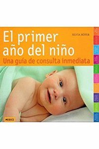 EL PRIMER ANO DEL NINO (MADRE Y BEBE) (Spanish Edition)
