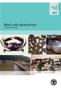 Mud Crab Aquaculture: A Practical Manual