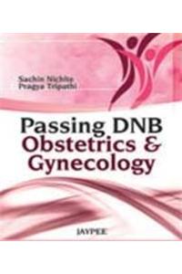 Passing DNB Obstetrics and Gynecology