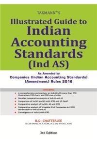 Illustrated Guide to Indian Accounting Standards (Ind AS) (3rd Edition 2017)