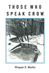 Those Who Speak Crow