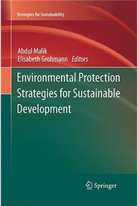 Environmental Protection Strategies for Sustainable Development