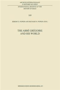 The Abbé Grégoire and His World