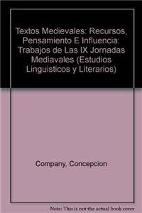 Textos Medievales: Recursos, Pensamiento E Influencia