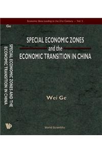 Special Economic Zones and the Economic Transition in China