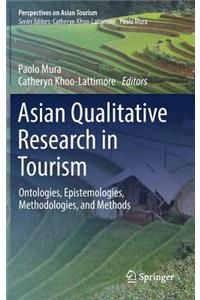 Asian Qualitative Research in Tourism