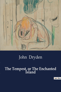 Tempest, or The Enchanted Island