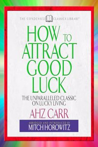 How to Attract Good Luck