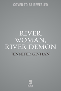 River Woman, River Demon