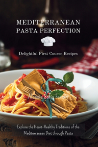 Mediterranean Pasta Perfection