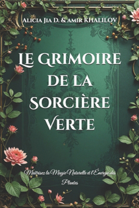 Le Grimoire de la Sorcière Verte
