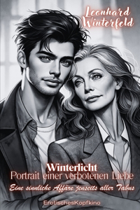 Winterlicht - Portrait einer verbotenen Liebe