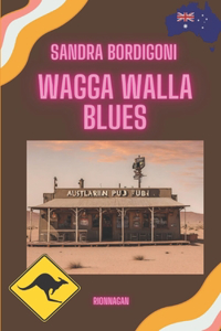 Wagga Walla Blues