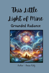 This Little Light of Mine