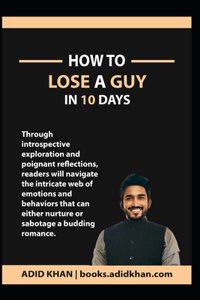 How To Lose A Guy In 10 Days