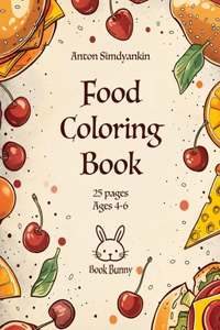 Food Coloring Book 25 Pages Ages 4-6