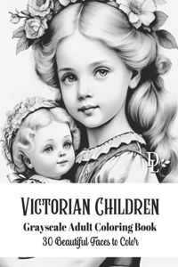 Victorian Children - Grayscale Adult Coloring Book